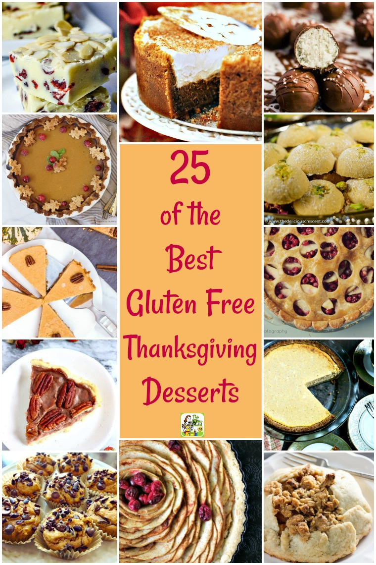 Easy Gluten Free Desserts
 25 of the Best Gluten Free Thanksgiving Desserts