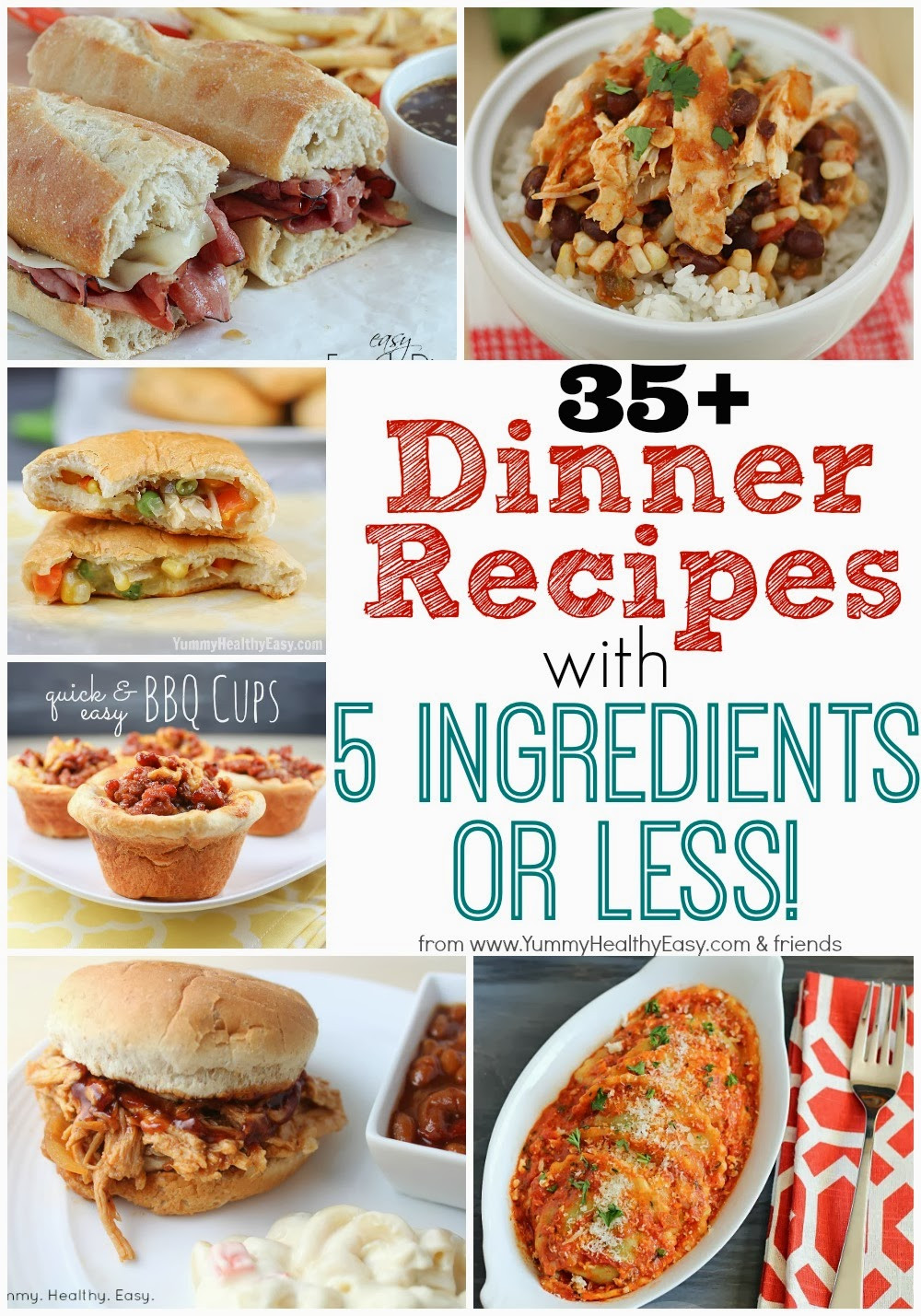 Easy Healthy Recipes For Dinner
 35 Dinner Recipes with 5 Ingre nts or Less Yummy