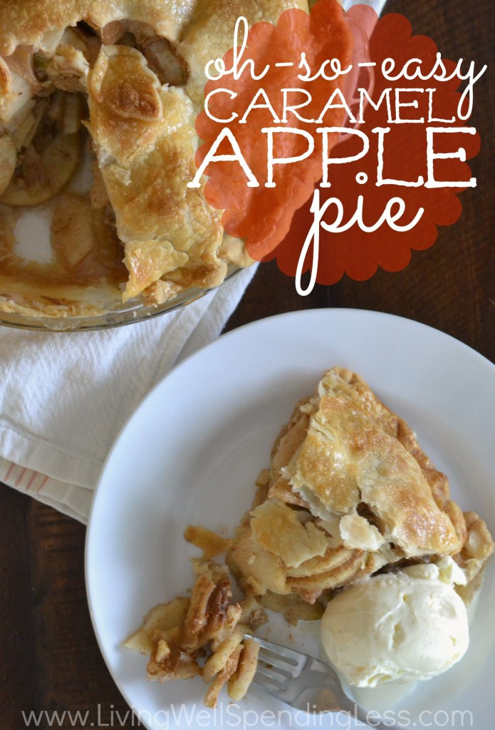 Easy Homemade Apple Pie
 Oh So Easy Caramel Apple Pie