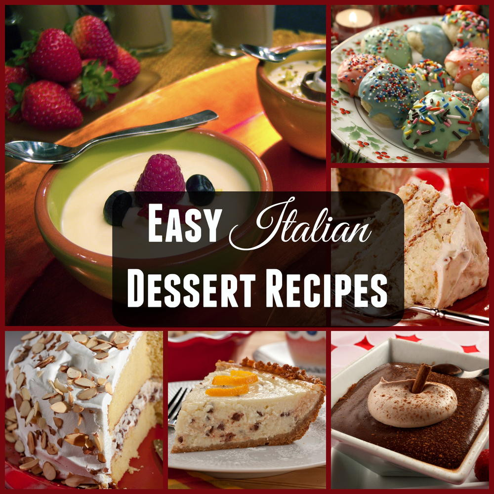 Easy Italian Dessert
 Italian Dessert Recipes