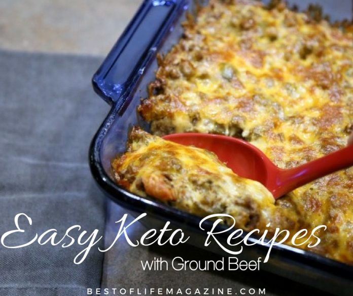 Easy Keto Dinner Recipes
 Easy Keto Recipes with Ground Beef The Best of Life Magazine