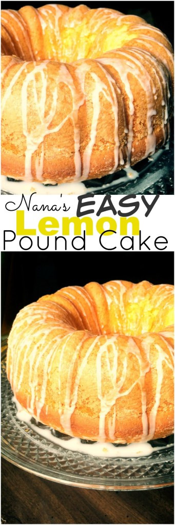 Easy Lemon Pound Cake
 Nana s Easy Lemon Pound Cake Aunt Bee s Recipes