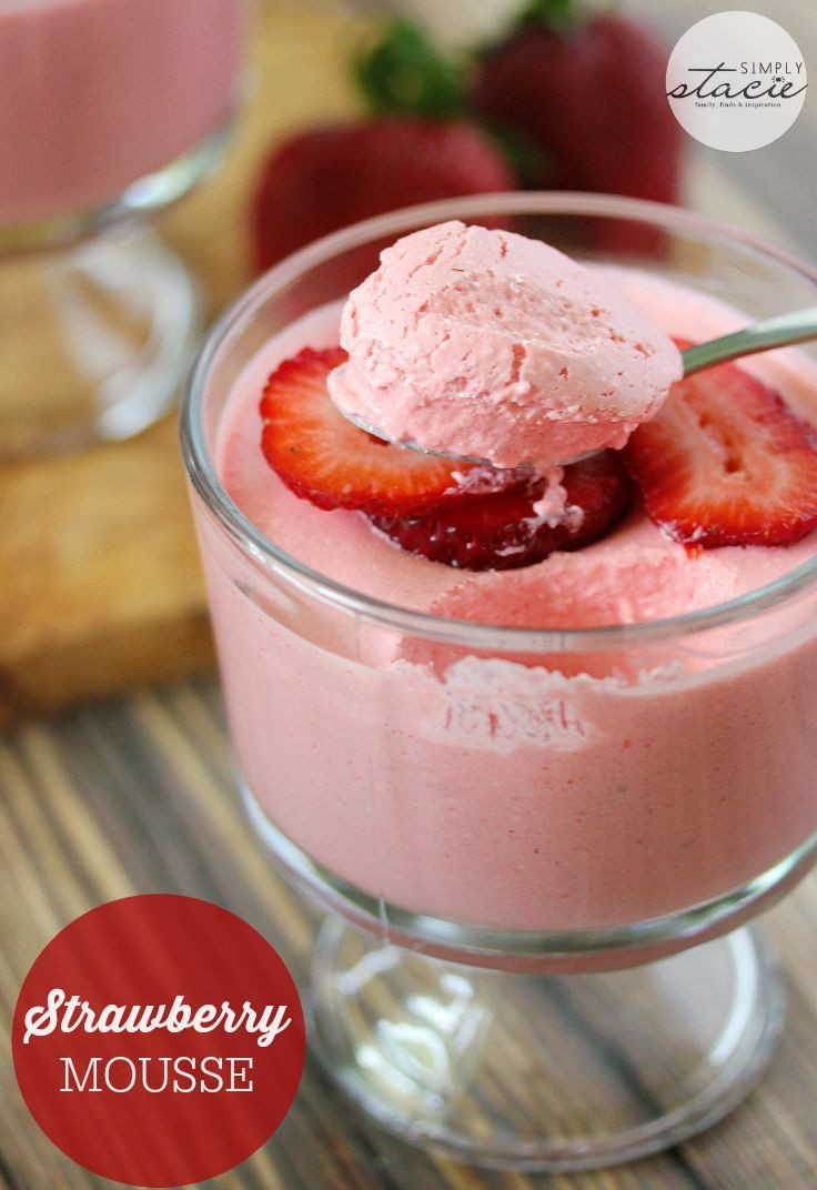 Easy Light Desserts
 Strawberry Mousse