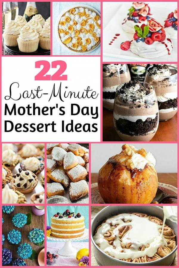 Easy Mother'S Day Desserts
 22 Last Minute Mother s Day Dessert Ideas The Bud Diet