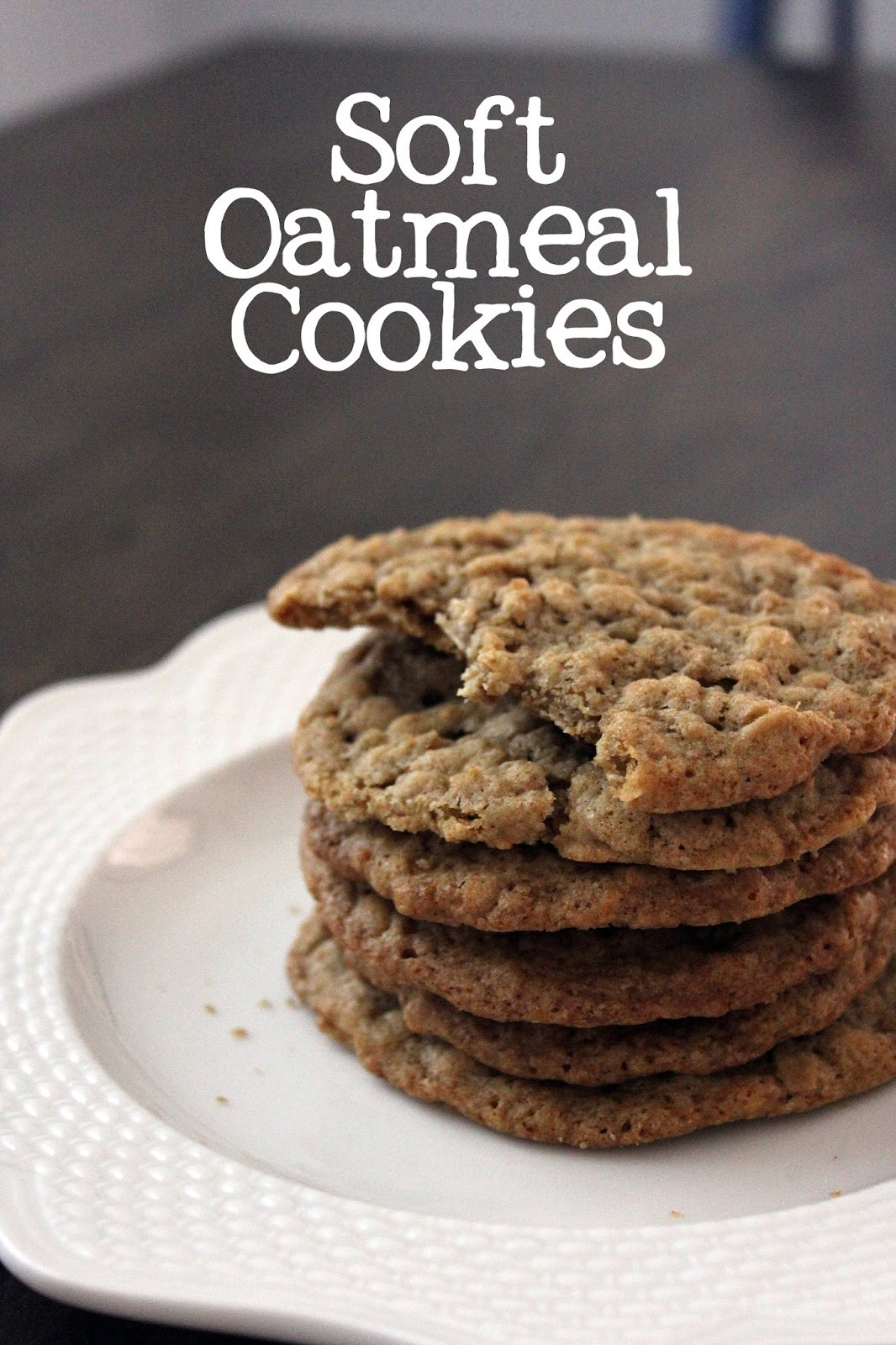 Easy Oatmeal Cookies
 Soft Oatmeal Cookies