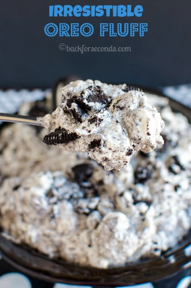 Easy Oreo Dessert
 Easy Oreo Fluff Back for Seconds