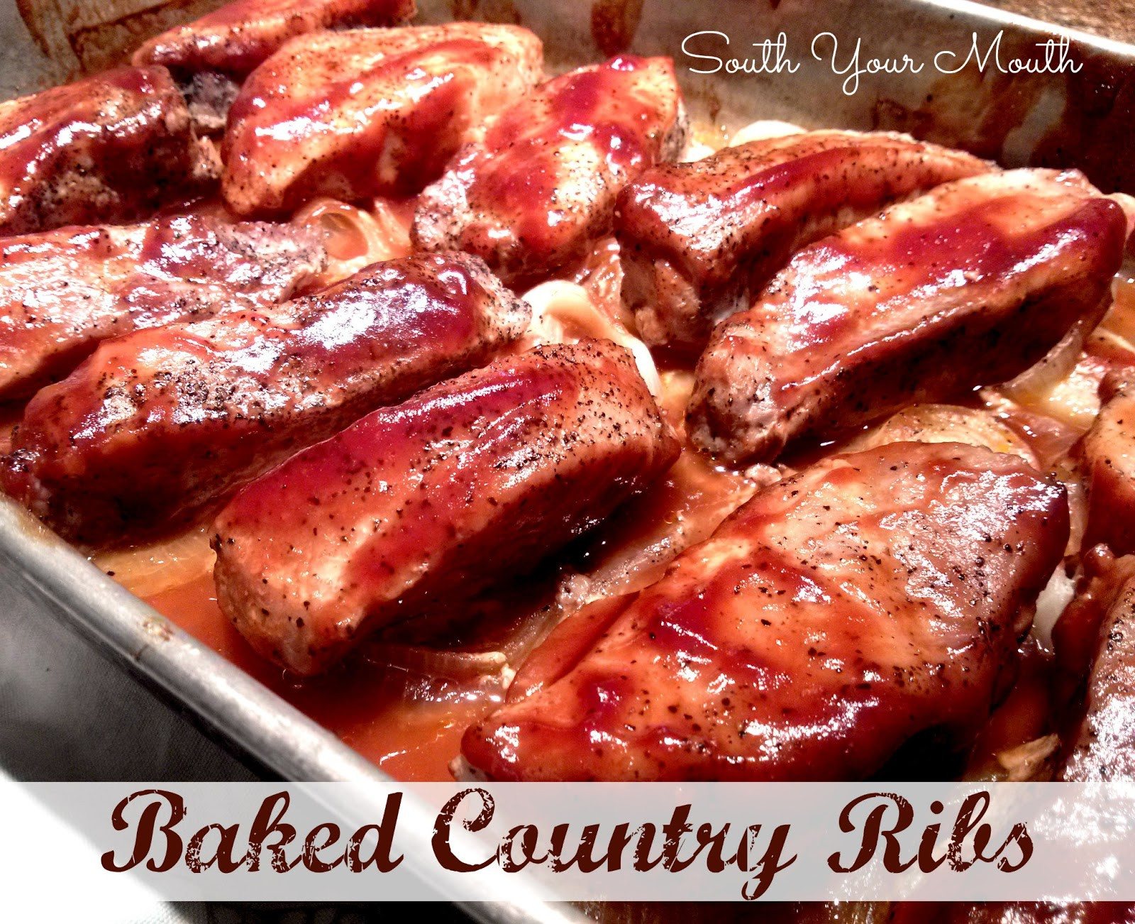 Easy Oven Baked Country Style Pork Ribs Recipe
 South Your Mouth Baked Country Ribs