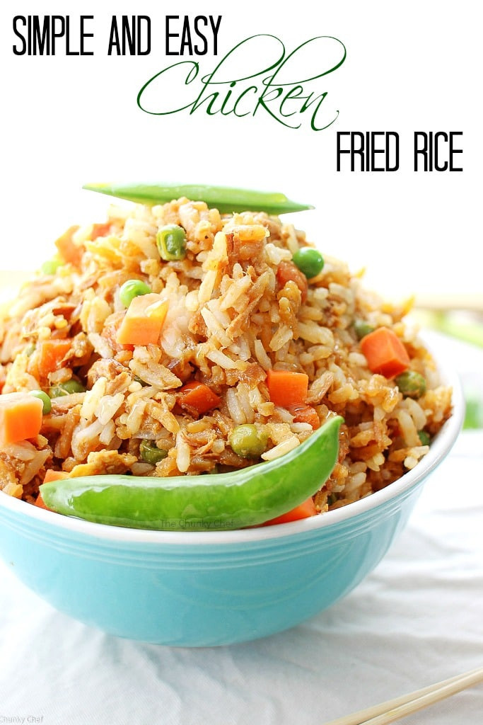 Easy Pork Fried Rice
 Simple and Easy Chicken Fried Rice The Chunky Chef