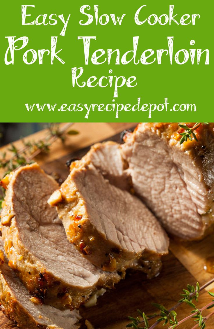 Easy Pork Tenderloin Recipe
 100 Easy pork tenderloin recipes on Pinterest