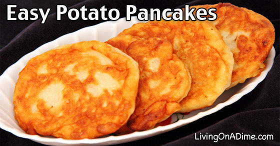 Easy Potato Pancakes
 Easy Potato Pancakes Recipe Living on a Dime