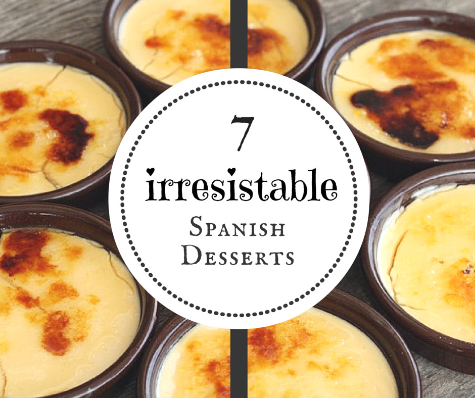 Easy Spanish Dessert Recipes
 7 Incredibly Delicious Spanish Desserts An Insider s