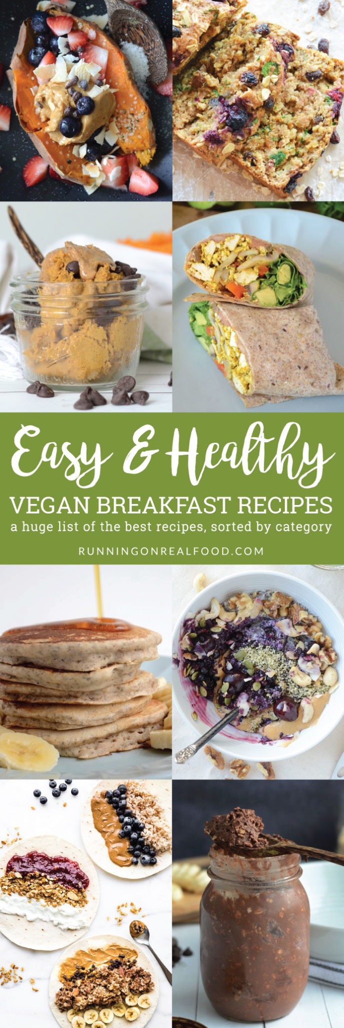 Easy Vegan Breakfast Recipes
 Easy Healthy Vegan Breakfast Recipes Running on Real Food