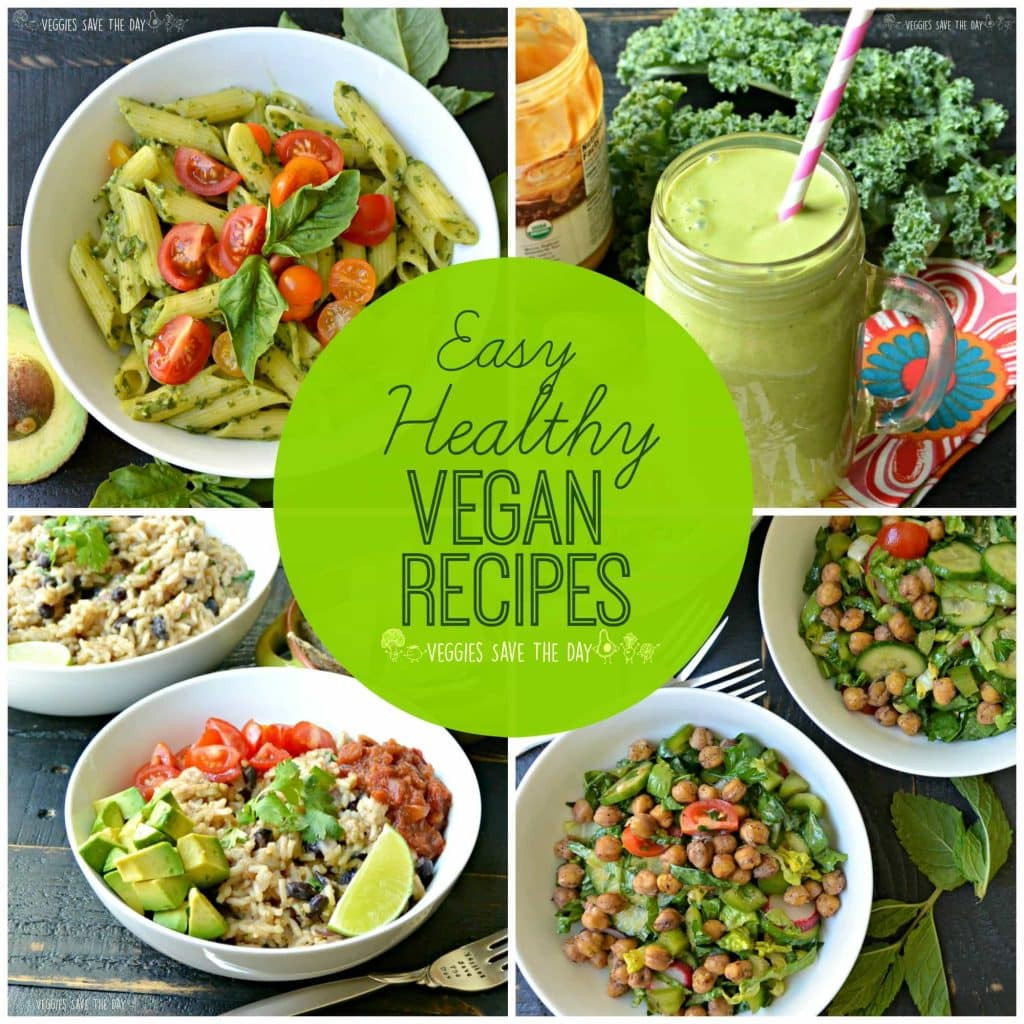 Easy Vegan Recipes
 Easy Healthy Vegan Recipes Veggies Save The Day