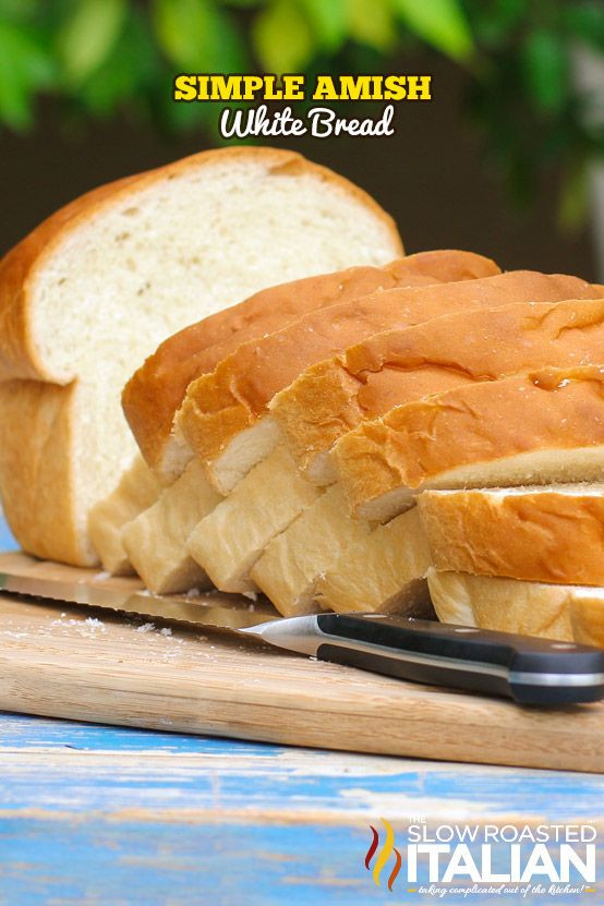 Easy White Bread Recipe
 Simple Amish White Bread Recipe