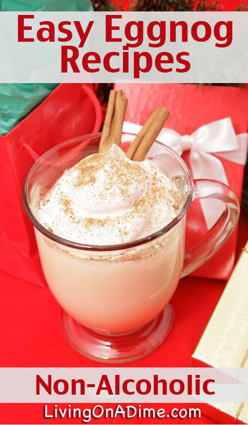 Eggnog Drinks Alcohol Recipes
 Easy Non Alcoholic Homemade Eggnog Recipes Living on a Dime