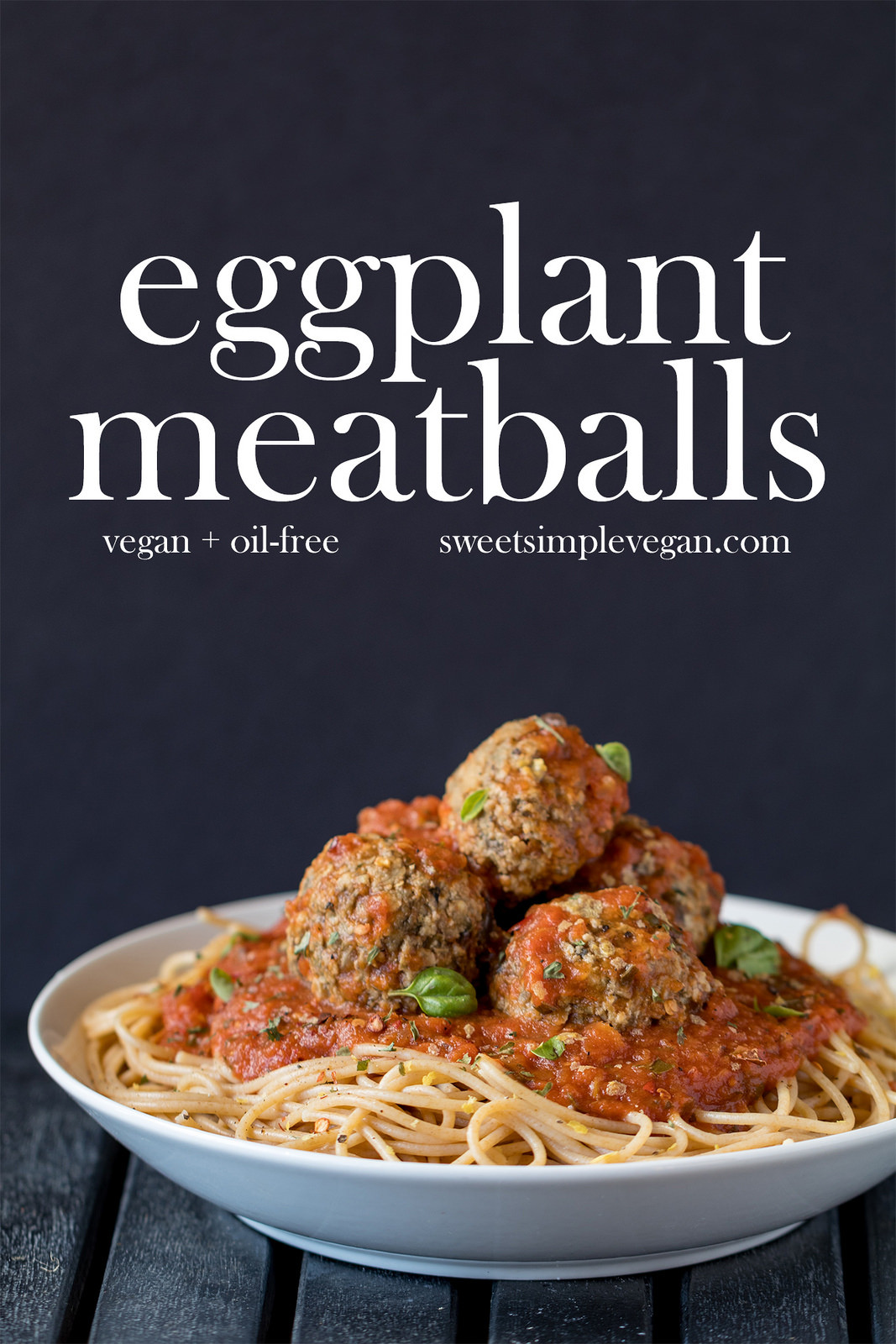 Eggplant Recipes Vegan
 Vegan Eggplant Meatballs Oil free Low fat