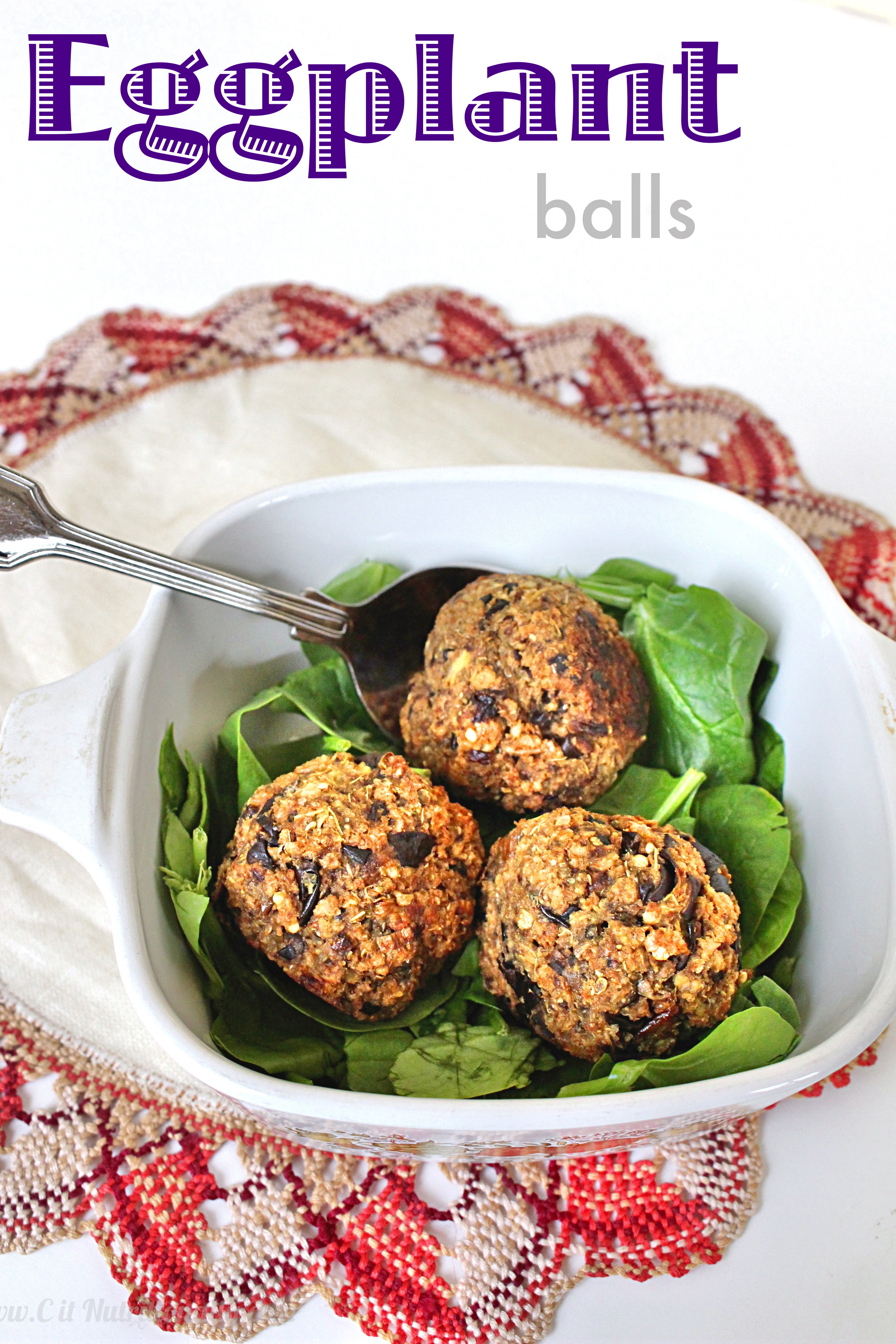 Eggplant Recipes Vegan
 4 Ingre nt Vegan Eggplant Balls C it Nutritionally