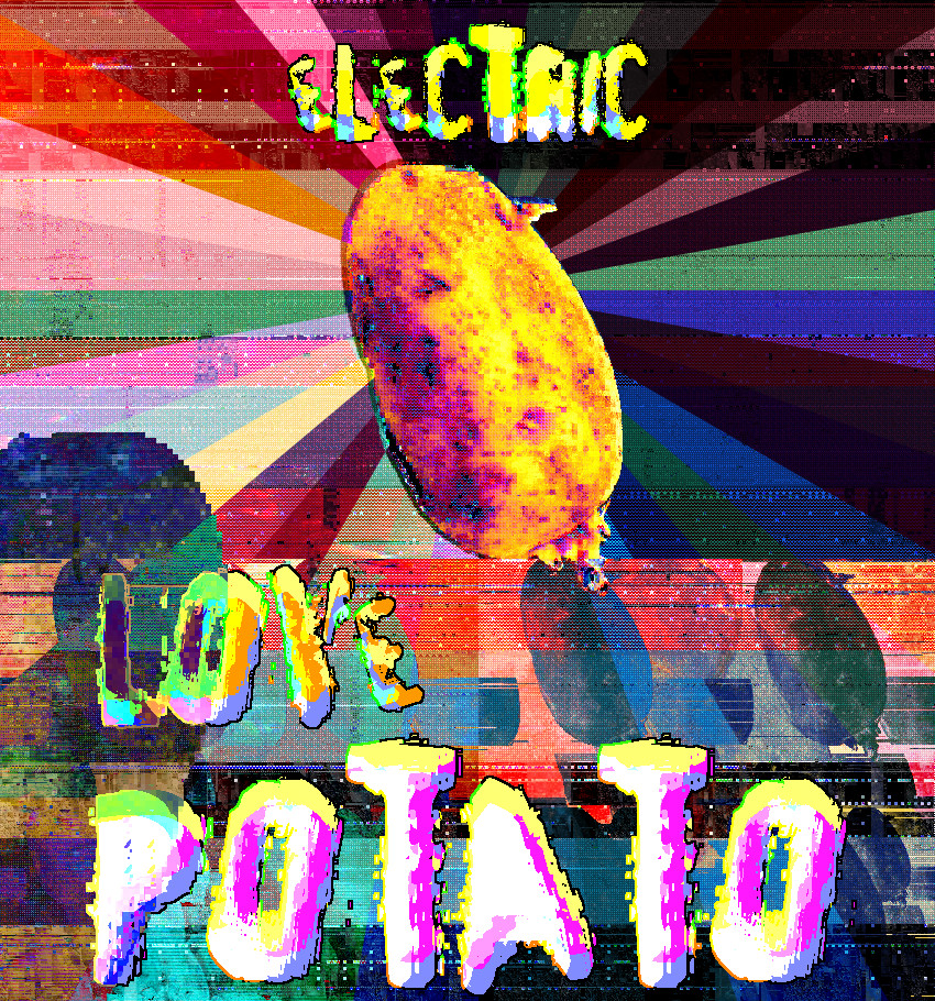 Electric Love Potato
 Electric Love Potato Desktop Assistant … Potatoware