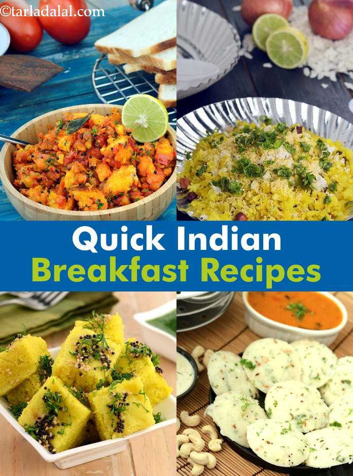 Fast Breakfast Recipes
 Quick Breakfast Indian Recipes Tarladalal