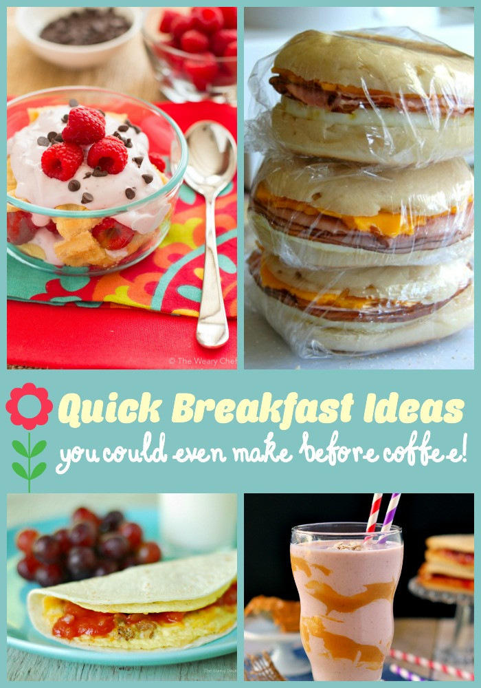 Fast Breakfast Recipes
 Quick Breakfast Ideas You Could Even Make Before Your