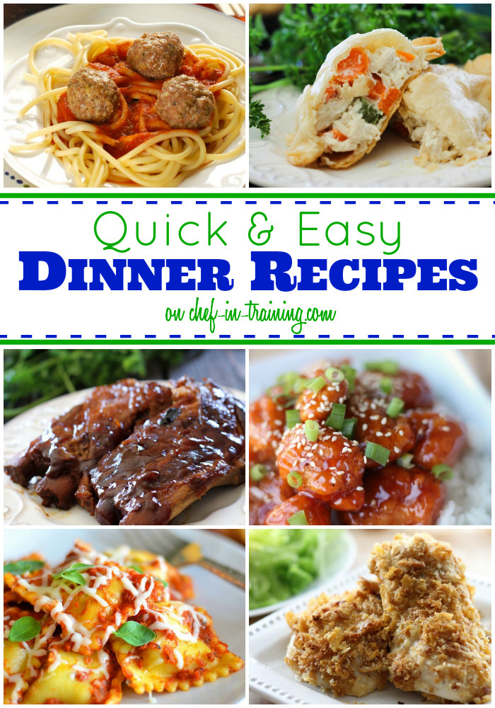 Fast Easy Dinner Recipies 50 Quick and Easy Dinners Chef in Training