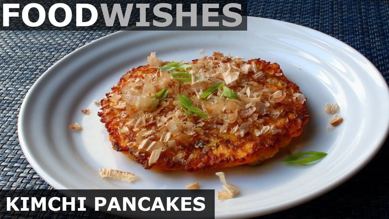 Food Wishes Pancakes
 Kimchi Pancakes with Dancing Fish Flakes Food Wishes