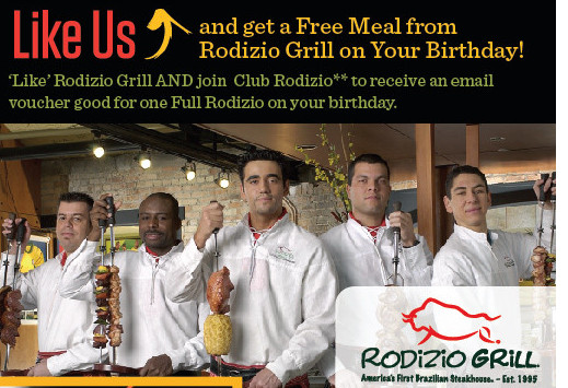 Free Dinner On Your Birthday
 Free Meal at Rodizio Grill on your Birthday Freebies2Deals