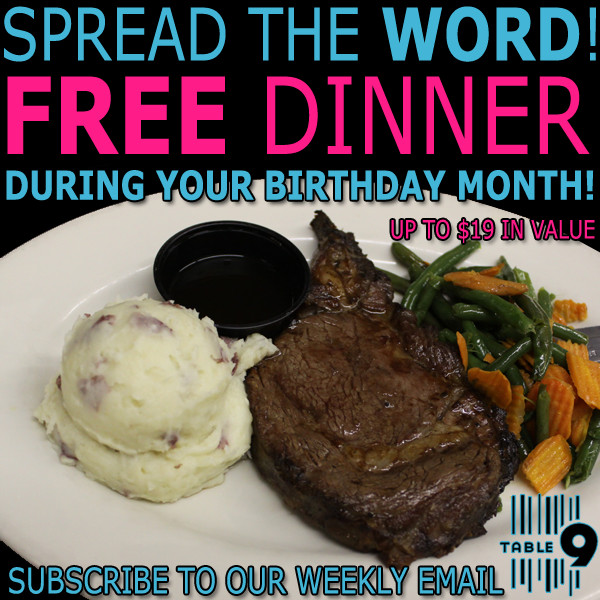 Free Dinner On Your Birthday
 Get a Free Dinner During Your Birthday Month