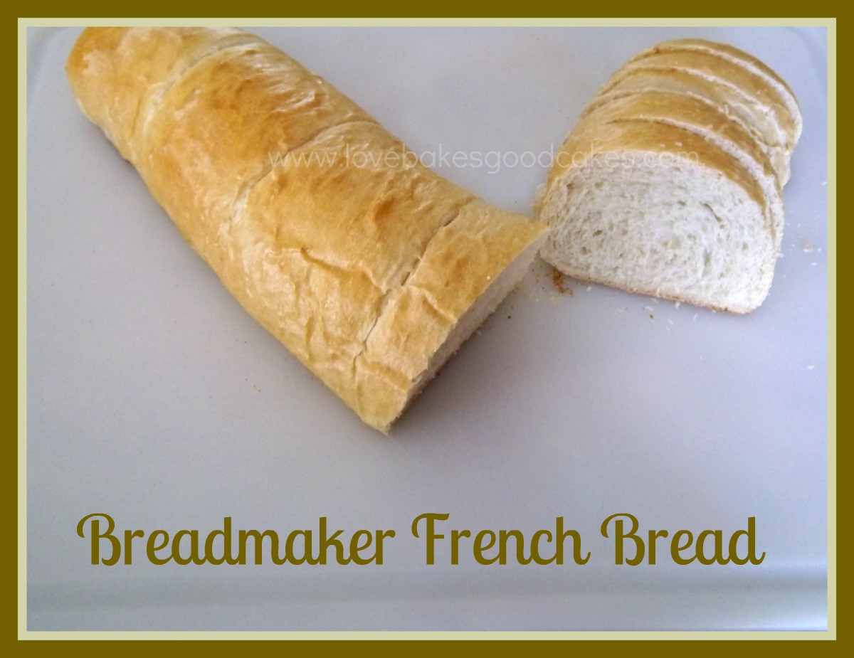 French Bread Bread Machine
 Breadmaker French Bread