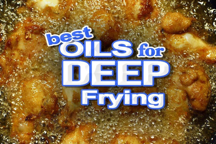 Fried Chicken Oil Temp
 The BEST Oil for Deep frying Healthy Cooking Fats with