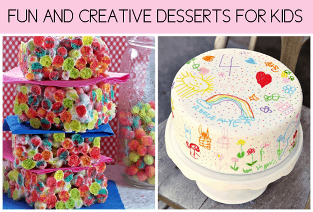 Fun Desserts For Kids
 FUN AND CREATIVE DESSERTS FOR KIDS