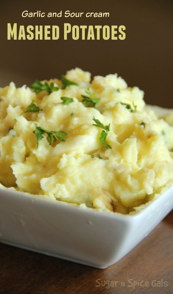 Garlic Mashed Potatoes With Sour Cream
 Garlic and Sour Cream Mashed Potatoes Sugar n Spice Gals