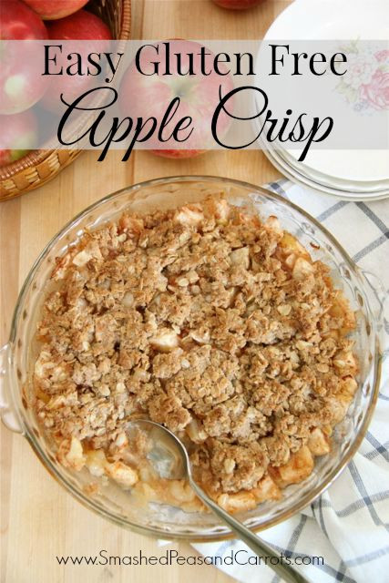 Gluten Free Apple Desserts
 Easy Gluten Free Apple Crisp Recipe Smashed Peas & Carrots