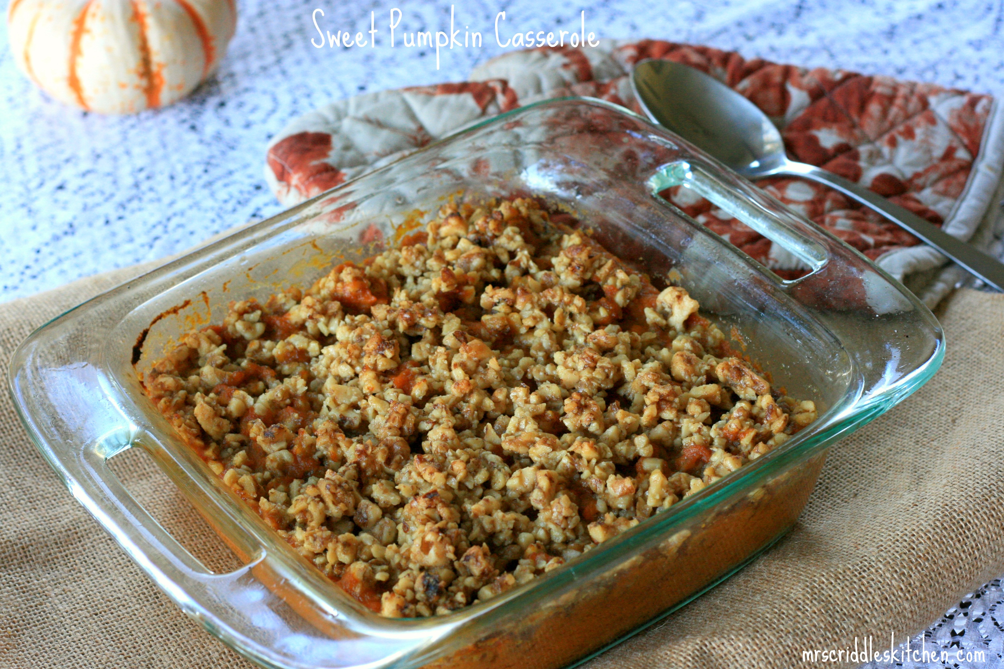 Gluten Free Sweet Potato Casserole
 Sweet Pumpkin Casserole Mrs Criddles Kitchen