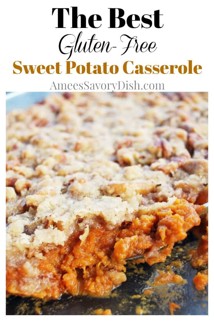 Gluten Free Sweet Potato Casserole
 Gluten Free Sweet Potato Casserole Amee s Savory Dish