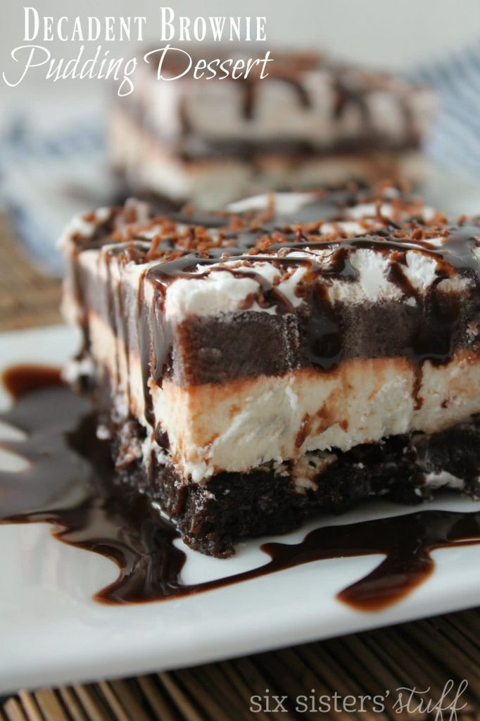 Good Dessert Recipes
 Decadent Brownie Pudding Dessert – Six Sisters Stuff