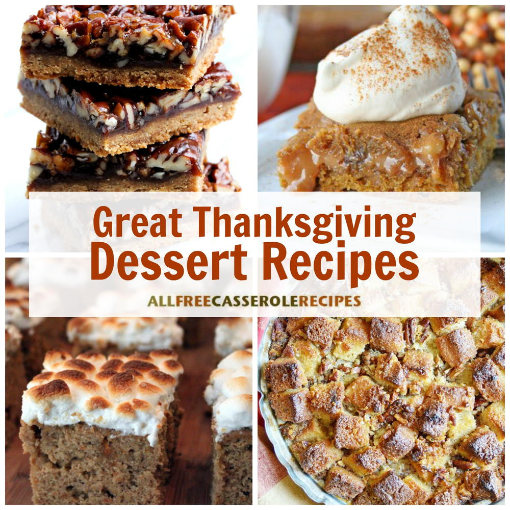Great Dessert Recipes
 18 Great Thanksgiving Dessert Recipes
