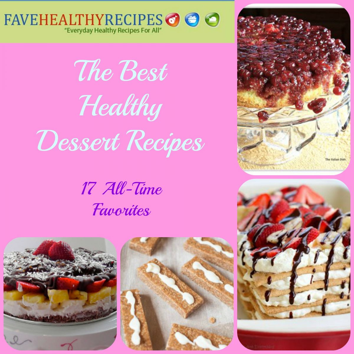 Great Dessert Recipes
 The Best Healthy Dessert Recipes 17 All Time Favorites