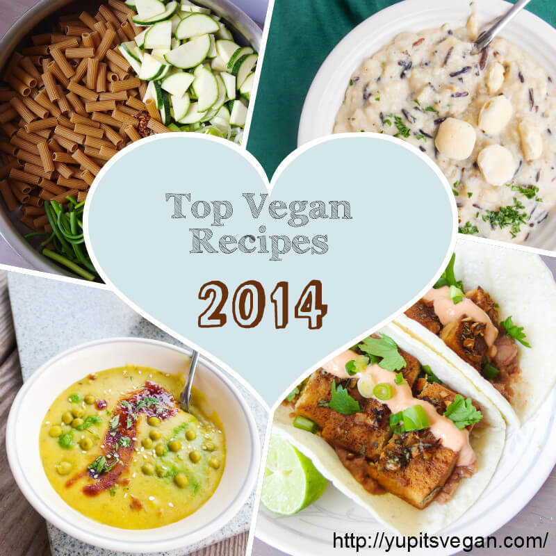 Great Vegetarian Recipes
 Top Vegan Recipes of 2014 Yup it s Vegan
