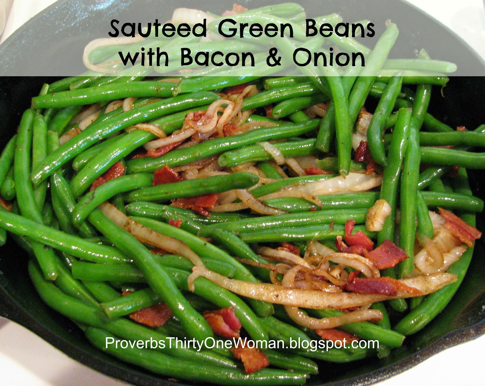 Green Beans With Bacon And Onion
 Sauteed Green Beans with Bacon and ion Recipe
