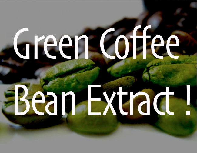 Green Coffee Bean Extract
 Green Coffee Bean Extract