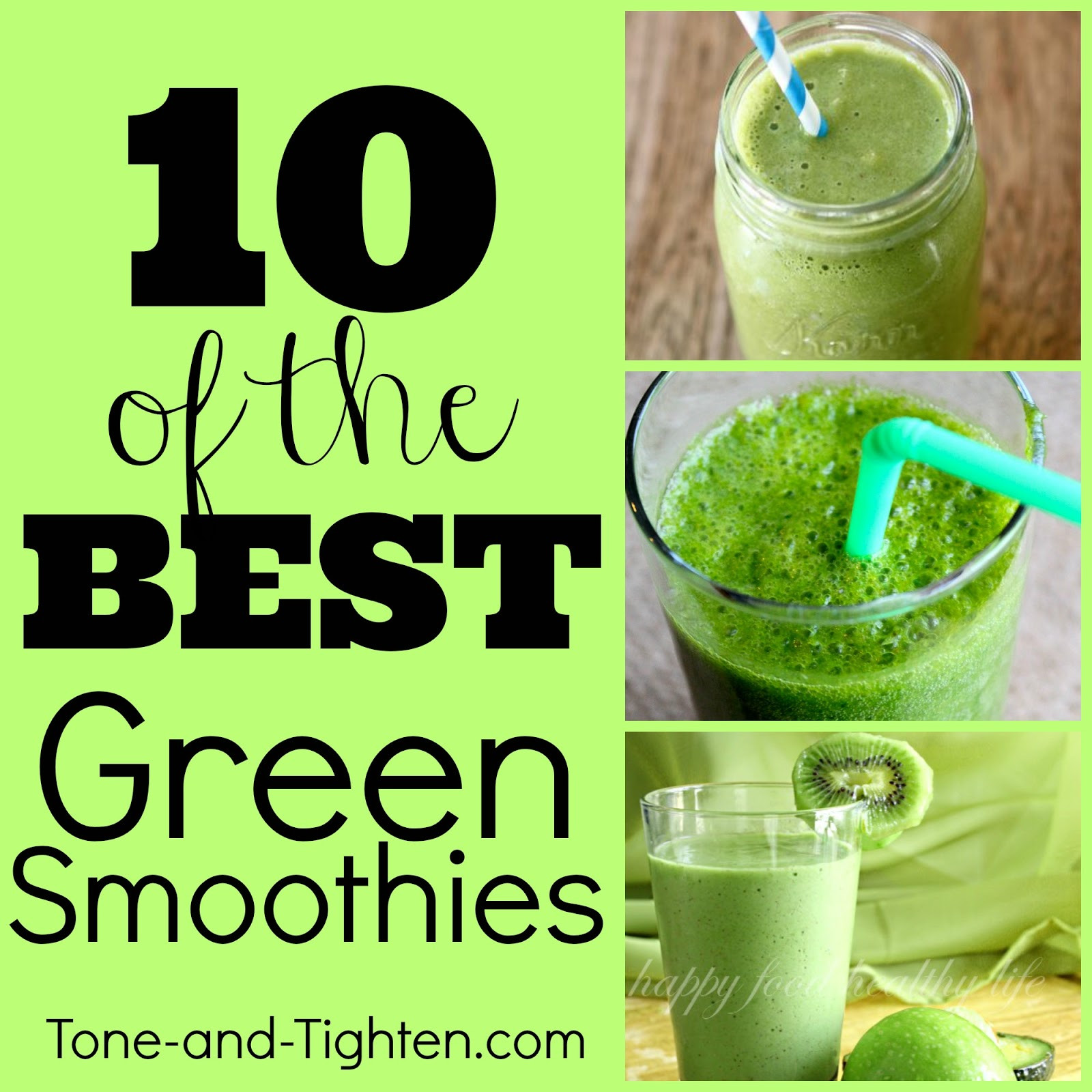 Green Smoothies Recipes
 10 of the Best Green Smoothie Recipes