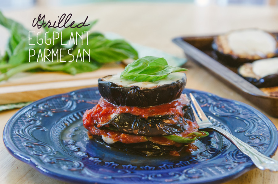 Grilled Eggplant Parmesan
 So…Let s Hang Out – Grilled Eggplant Parmesan