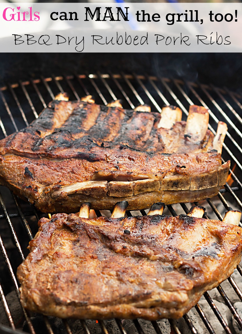 Grilled Pork Ribs Recipe
 Girls Can MAN the Grill Pork Ribs Recipe ReadySetRibs ad