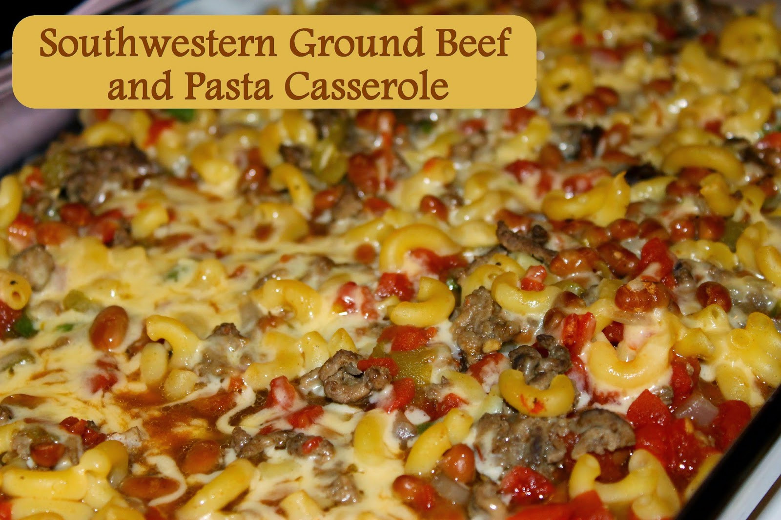 Ground Beef Pasta Casserole
 Moms Pantry Recipe Southwestern Ground Beef and Pasta