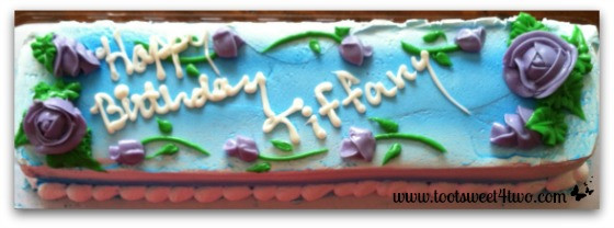Happy Birthday Tiffany Cake
 It s Your Birthday We re Gonna Have a Good Time Toot