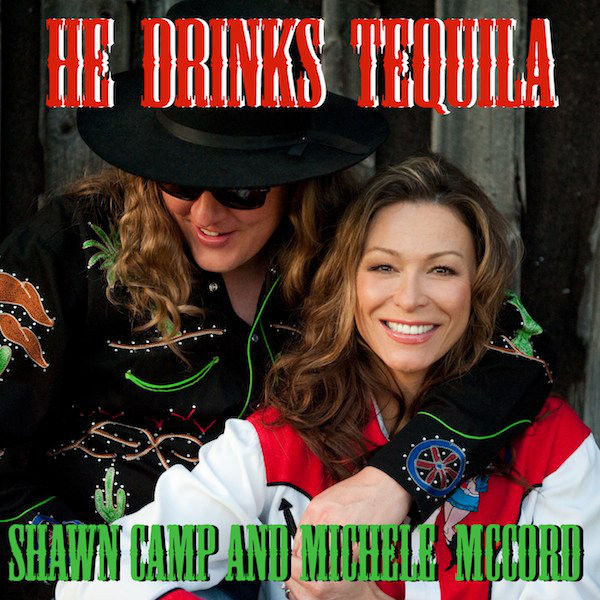 He Drinks Tequila
 He Drinks Tequila by Michele McCord & Shawn Camp on Apple