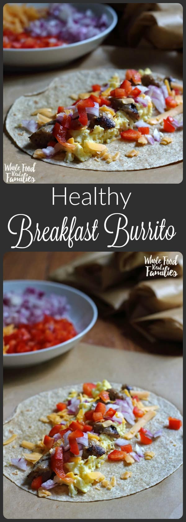 Healthy Breakfast Burrito
 Healthy Breakfast Burritos