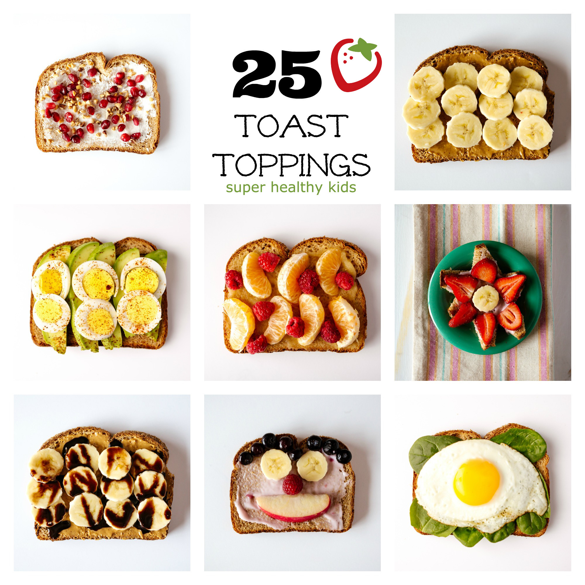 Healthy Breakfast Ideas For Kids
 Toast Toppings 25 Ideas for a Healthy Breakfast