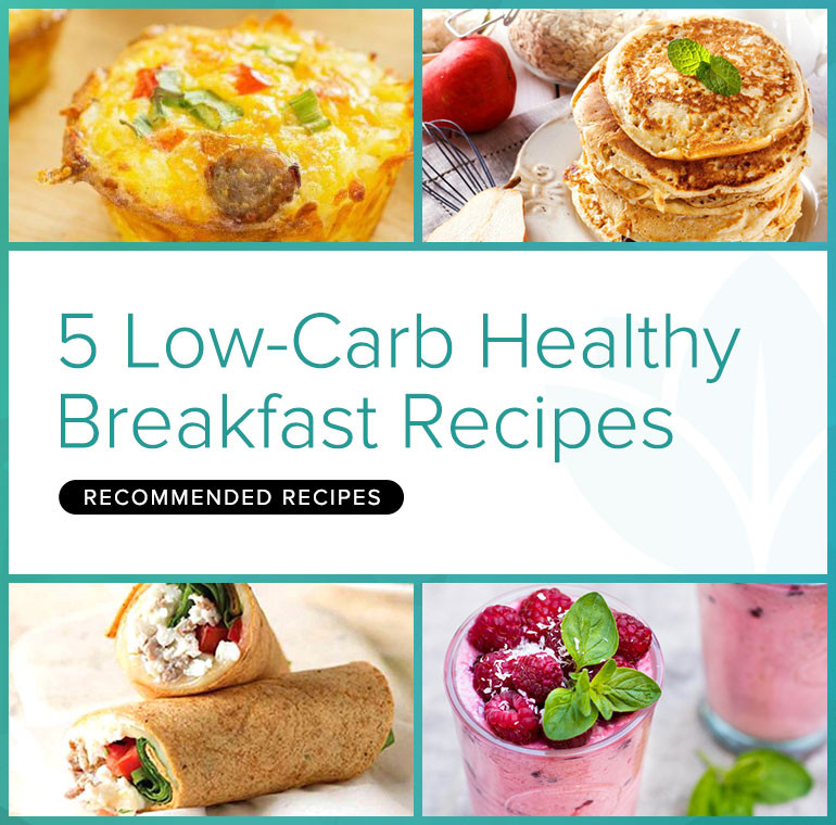 Healthy Carbs For Breakfast
 5 Low Carb Healthy Breakfast Recipes BetterHealthKare